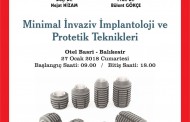 MİNİMAL İNVAZİV İMPLANTOLOJİ VE PROTETİK TEKNİKLERİ